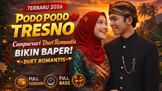 podo podo tresno lagu jawa campursari duet romantis full kendang full bass