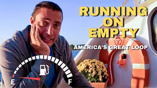 RUNNING ON EMPTY – Great Loop #14 – Sailing Life on Jupiter – EP93