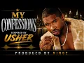 Usher Confessions Inspired By Usher New Music