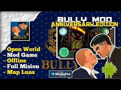 تحميل لعبة Bully: Anniversary Edition مهكرة للاندرويد 2025 1 Video