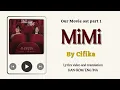 Download Lagu Video Lyrical/Eng sub/Sub indo MiMi by Cifika  Our Movie ost part 1 Lirik Terjemahan