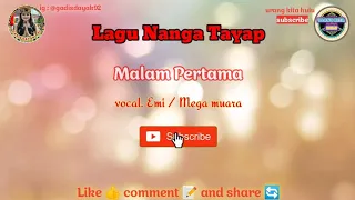 lagu malam pertama nanga tayap