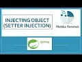 8 Injecting Object Setter Injection