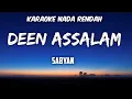 Download Lagu Sabyan - Deen Assalam Karaoke Lower Key Nada Rendah