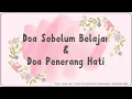 Lagu DOA SEBELUM BELAJAR DAN DOA PENERANG HATI