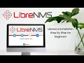 Librenms Installation Guide Step By Step for beginners