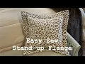 Easy Pillow Cover with Flange Border that DOES NOT FLOP OVER