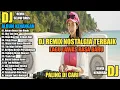 DJ NOSTALGIA PALING ENAK 2025 | TEMBANG KENANGAN VIRAL | REMIX SLOW BASS