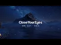 Dj Slow Remix     Rawi Beat   Close Your Eyes    Slow Remix