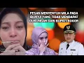 PESAN MENYENTUH MILA PADA IBUNYA YANG TIDAK MENDAPAT DUKUNGAN DARI BUPATI BOGOR