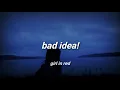 girl in red - bad idea! (legendado)