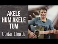 Akele Hum Akele Tum Guitar Chords lesson | @chitranshisir