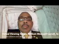 Virtual Viewing for Mr William Maxwell Billy Carroll Sr - President of Robert Jester Mortuary