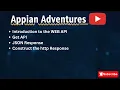 Introduction to Web Api Appian Adventures