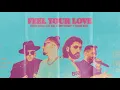 Download Lagu Dimitri Vegas \u0026 Like Mike \u0026 Timmy Trumpet \u0026 Edward Maya - Feel Your Love