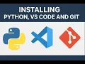 Installing python vscode and git