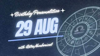 29 August Zodiac Horoscope Birt ay Personality Traits Revealed