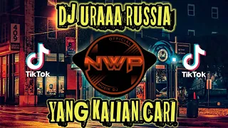Download DJ URAAA RUSSIA FULL BASS❗FYP TIK TOK TERBARU 2022 MP3