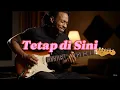 Download Lagu Tetap di Sini – Lagu Slow Rock Indonesia Terbaru 2025 | Official Audio