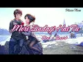 Meri Zindagi Hai Tu - Jubin Nautiyal & Neeti Mohan Song | Lofi Mix - (slow + reverb) | Prince Vibez
