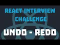 React Interview Challenges use Undo Redo