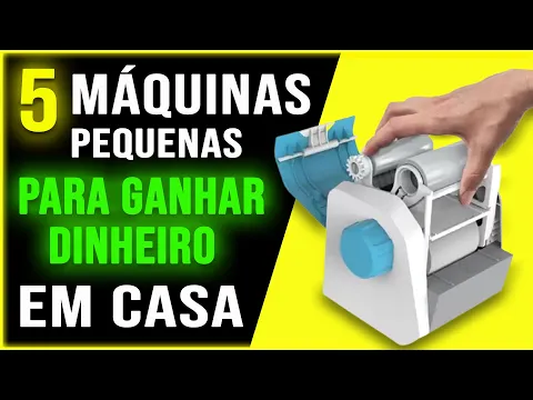 Download MP3 5 MAQUINAS PEQUENAS para GANHAR DINHEIRO em CASA e ABAIXO de R$800,00 [Máquinas Lucrativas 2022] 💰🤑