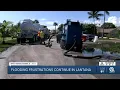 Flooding frustrations continue in Lantana