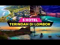 Download Lagu REKOMENDASI 5 HOTEL TERINDAH DI LOMBOK...!