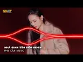 Lagu Sầu Dăng Kín Ở Trong Tâm Hồn Giống Một Nhà Giam Remix - Nhà Giam Tâm Hồn Remix - Vinahouse Hot 2024