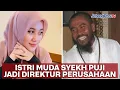 Download Lagu Terbaru: Istri Muda Syekh Puji jadi Direktur Perusahaan | JatengPos TV
