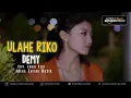 Download Lagu Banyuwangi Terbaru - Ulahe Riko ( Official Music Video )
