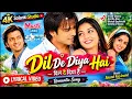 ❤️ Dil De Diya Hai | I Have Given You My Heart | Masti Movie | Anand Raj Anand | Romantic Song