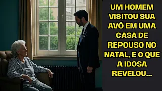 Um homem visitou sua avó em uma casa de repouso no Natal, e o que a idosa revelou...