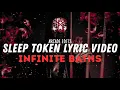 Download Lagu Sleep Token - Infinite Baths (Lyric Video)