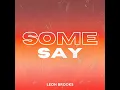 Some Say