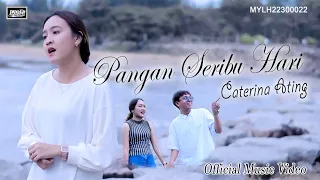 Download Pangan Seribu Hari_Caterina Ating (Official MV) MP3