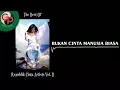 Download Lagu Dewa 19 - Bukan Cinta Manusia Biasa (Official Audio)
