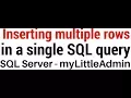 Insert Multiple Rows In SQL Server Of myLittleAdmin Database Table