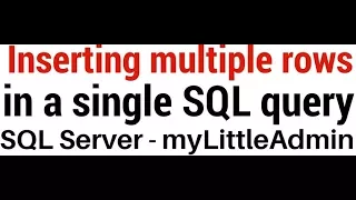 Insert Multiple Rows In SQL Server Of myLittleAdmin Database Table