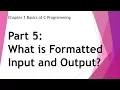 Part 5 Formatted Input and Output