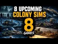 The 8 Best Upcoming Colony Sims You Should Wishlist Right Now