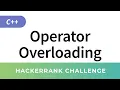 HackerRank Solution Operator Overloading in C