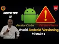 Master Android Versioning Essential Tips for Developers Android CICD - Part 12