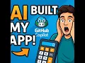 I Built a Calculator App Without Writing Code - AI Did It All