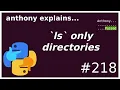 listing only directories with ls beginner anthony explains