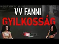 VV Fanni gyilkosság