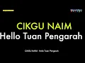 Cikgu Naim - Hello Tuan Pengarah