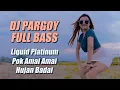 Download Lagu DJ LIQUID PLATINUM X POK AMAI AMAI VIRAL TIKTOK TERBARU - DJ PARGOY FULL BASS REMIX ARIK FUNDURETION