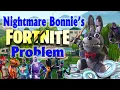 fnaf plush - Nightmare Bonnies Fortnite Problem GW 13