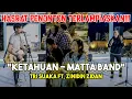 Download Lagu Ketahuan - Matta Band (Cover) by Tri Suaka Ft. Zinidin Zidan
